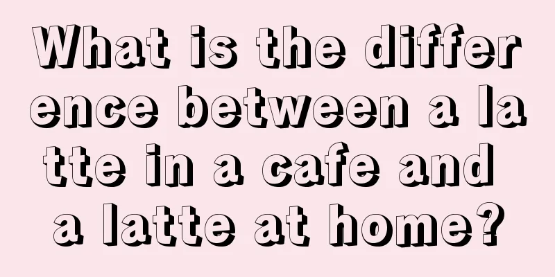 What is the difference between a latte in a cafe and a latte at home?