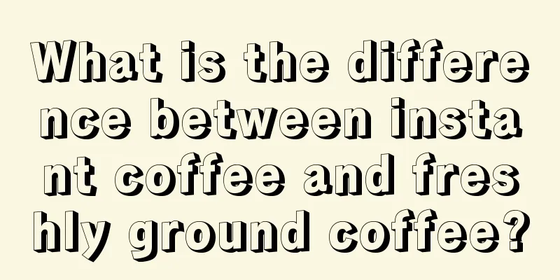 What is the difference between instant coffee and freshly ground coffee?
