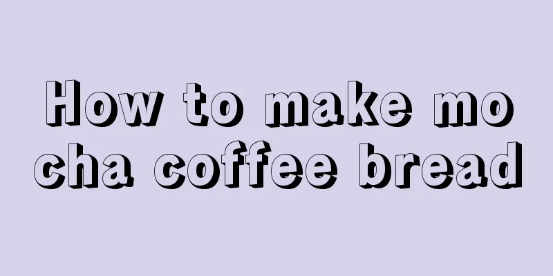 How to make mocha coffee bread