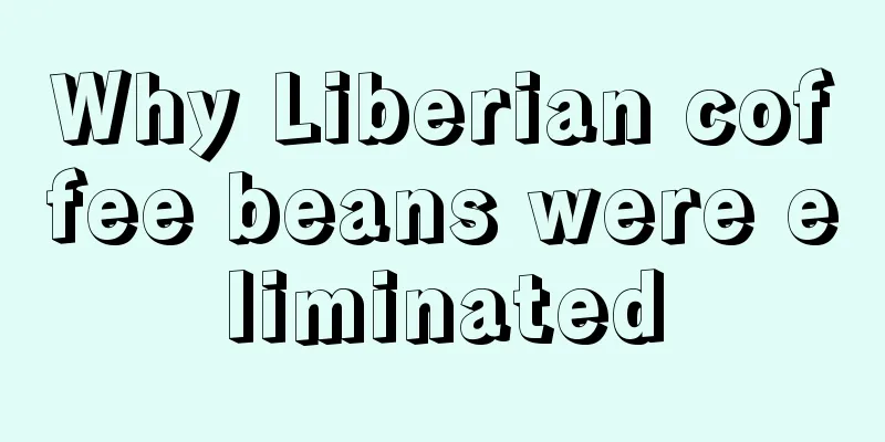 Why Liberian coffee beans were eliminated