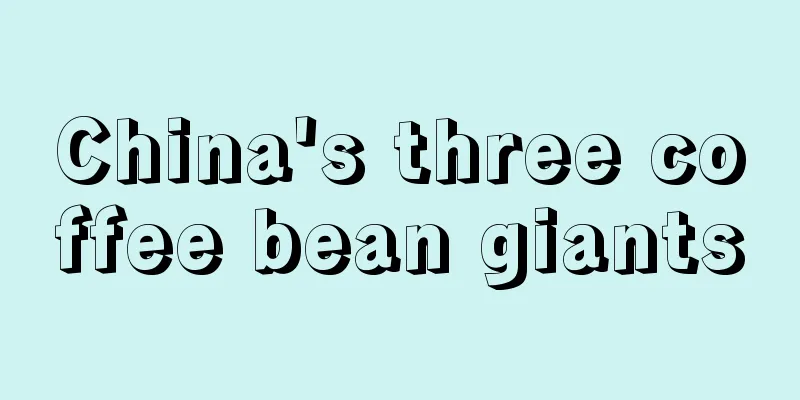 China's three coffee bean giants