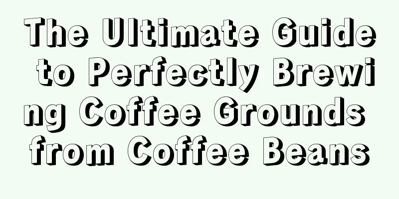 The Ultimate Guide to Perfectly Brewing Coffee Grounds from Coffee Beans