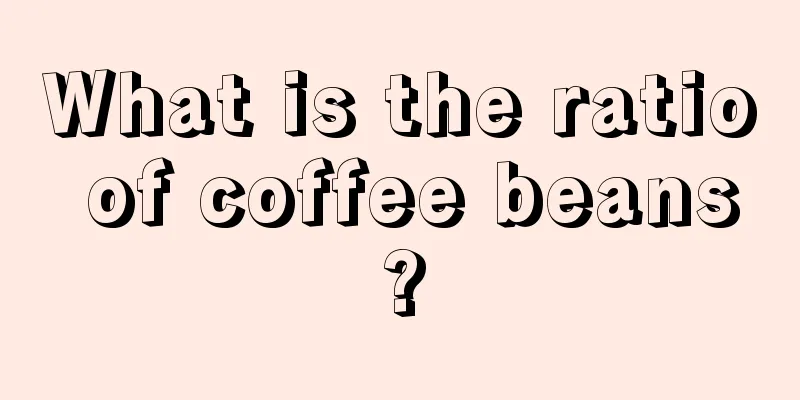 What is the ratio of coffee beans?