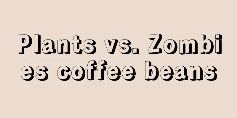 Plants vs. Zombies coffee beans