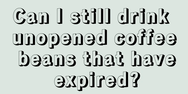 Can I still drink unopened coffee beans that have expired?