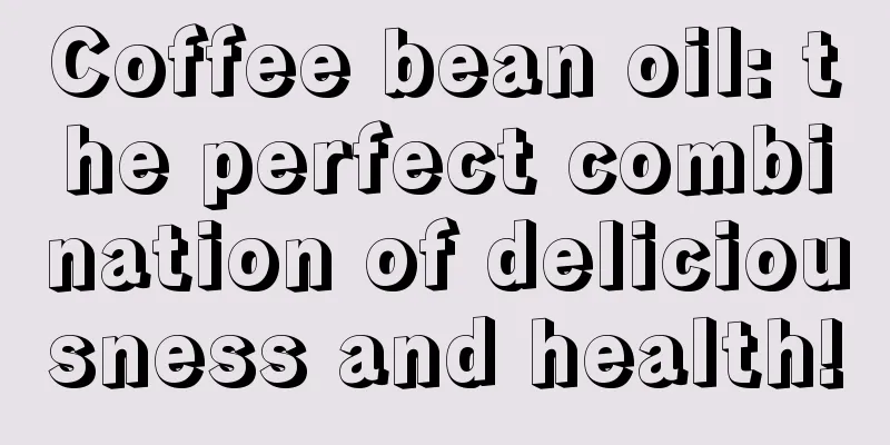 Coffee bean oil: the perfect combination of deliciousness and health!