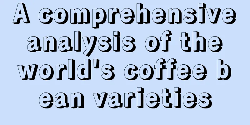 A comprehensive analysis of the world's coffee bean varieties