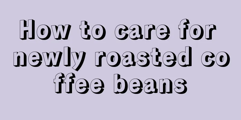 How to care for newly roasted coffee beans