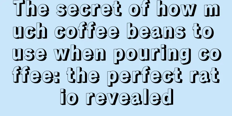 The secret of how much coffee beans to use when pouring coffee: the perfect ratio revealed