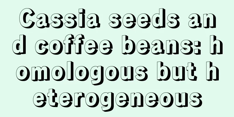Cassia seeds and coffee beans: homologous but heterogeneous