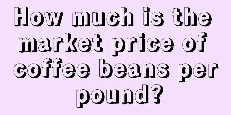How much is the market price of coffee beans per pound?