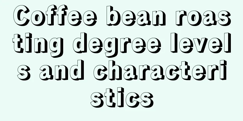 Coffee bean roasting degree levels and characteristics