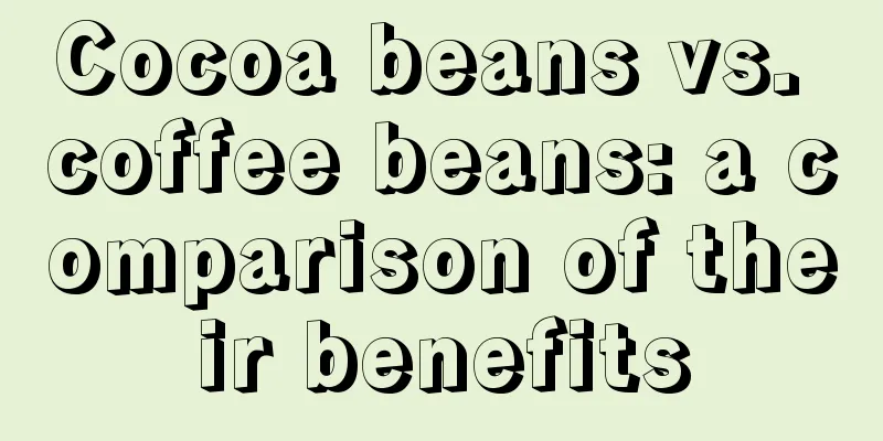 Cocoa beans vs. coffee beans: a comparison of their benefits