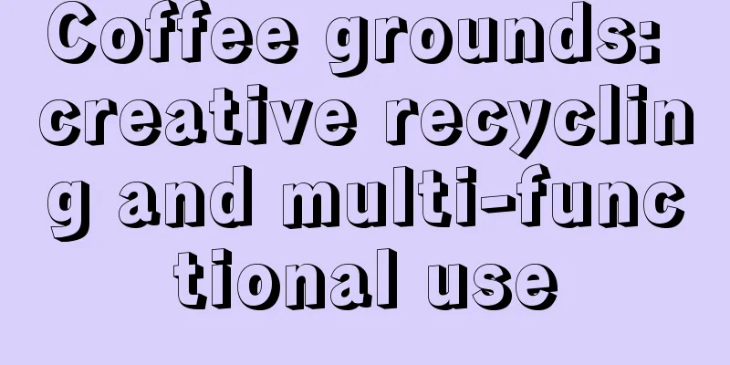 Coffee grounds: creative recycling and multi-functional use