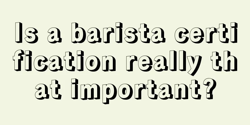 Is a barista certification really that important?