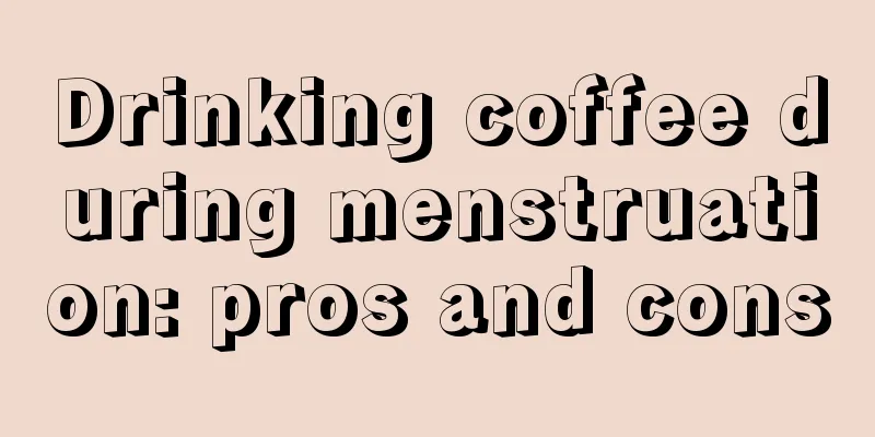 Drinking coffee during menstruation: pros and cons
