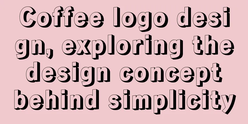 Coffee logo design, exploring the design concept behind simplicity