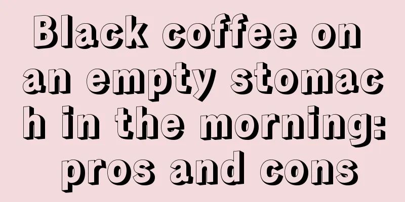 Black coffee on an empty stomach in the morning: pros and cons