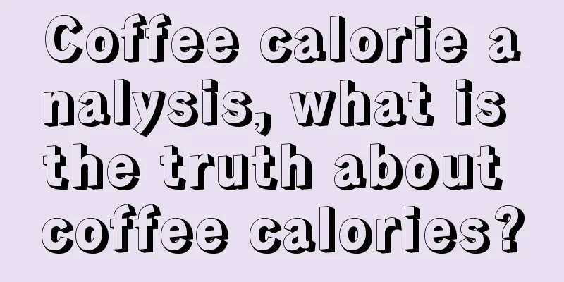 Coffee calorie analysis, what is the truth about coffee calories?
