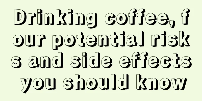 Drinking coffee, four potential risks and side effects you should know