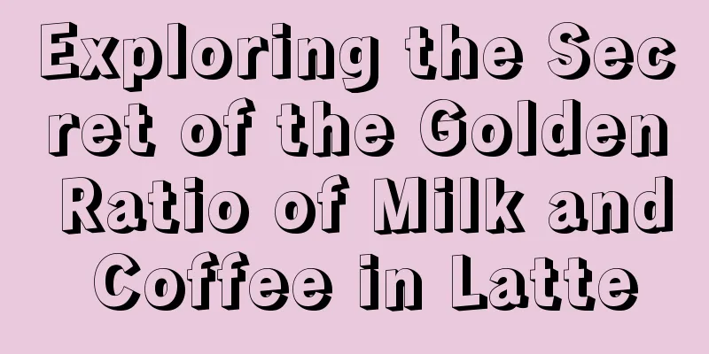 Exploring the Secret of the Golden Ratio of Milk and Coffee in Latte
