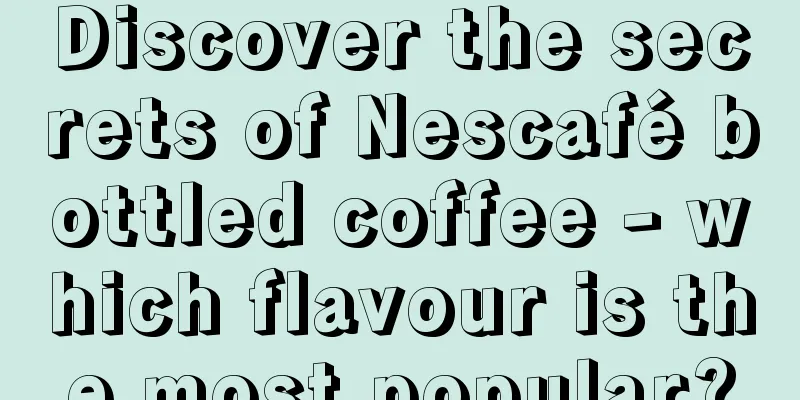 Discover the secrets of Nescafé bottled coffee - which flavour is the most popular?