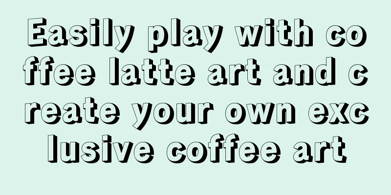 Easily play with coffee latte art and create your own exclusive coffee art