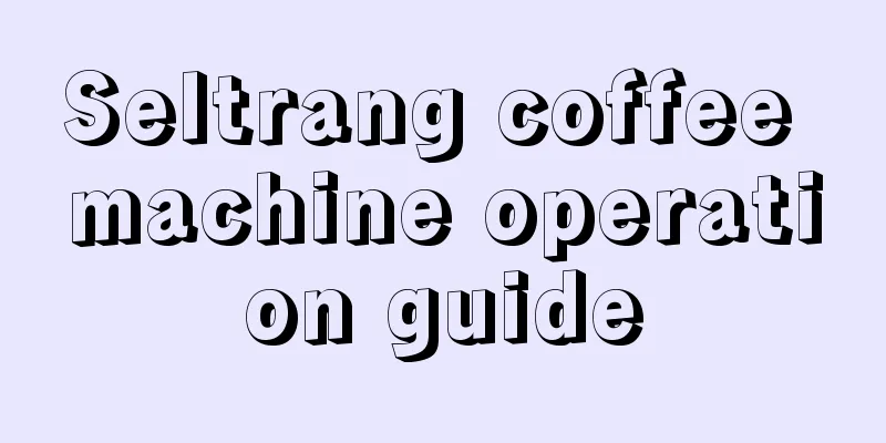 Seltrang coffee machine operation guide