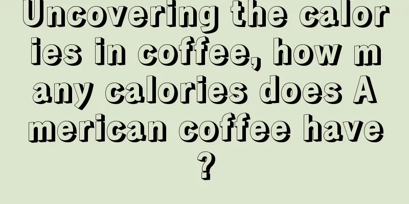 Uncovering the calories in coffee, how many calories does American coffee have?