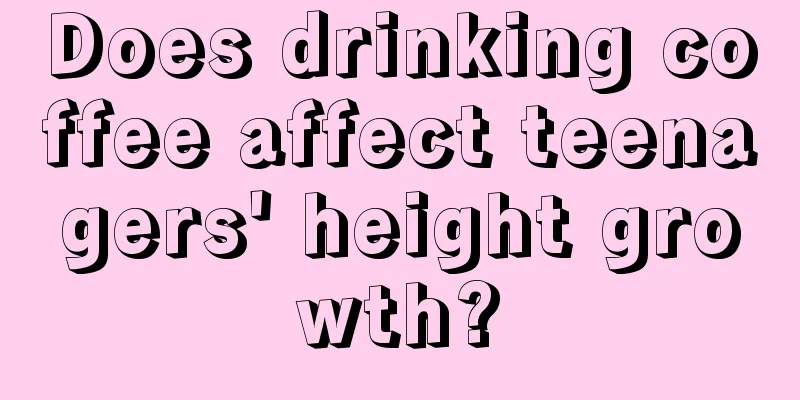 Does drinking coffee affect teenagers' height growth?