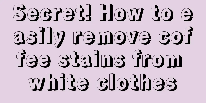 Secret! How to easily remove coffee stains from white clothes