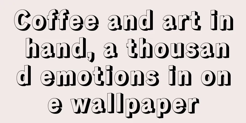 Coffee and art in hand, a thousand emotions in one wallpaper