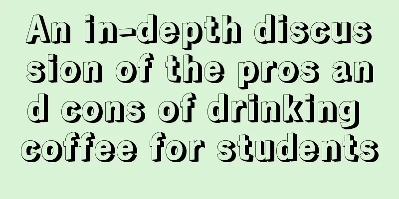 An in-depth discussion of the pros and cons of drinking coffee for students