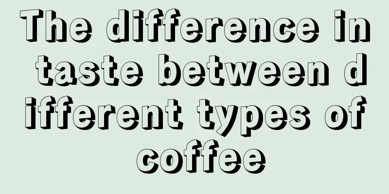 The difference in taste between different types of coffee