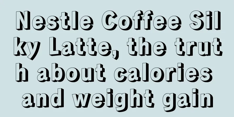 Nestle Coffee Silky Latte, the truth about calories and weight gain