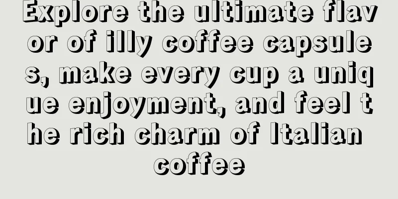 Explore the ultimate flavor of illy coffee capsules, make every cup a unique enjoyment, and feel the rich charm of Italian coffee