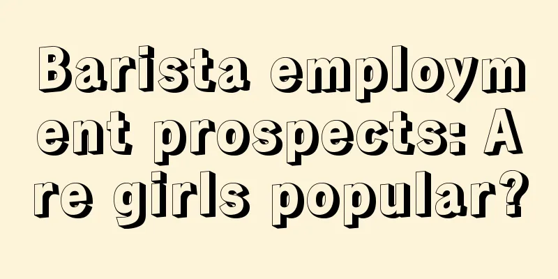 Barista employment prospects: Are girls popular?