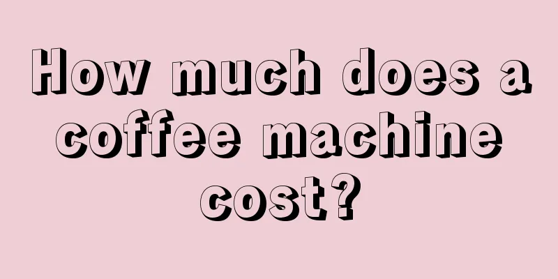 How much does a coffee machine cost?