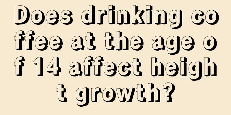 Does drinking coffee at the age of 14 affect height growth?