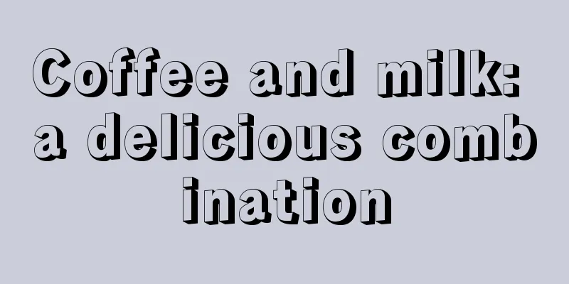 Coffee and milk: a delicious combination