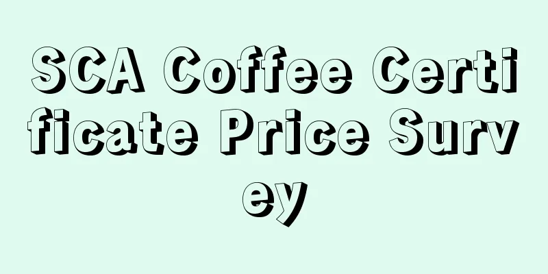 SCA Coffee Certificate Price Survey