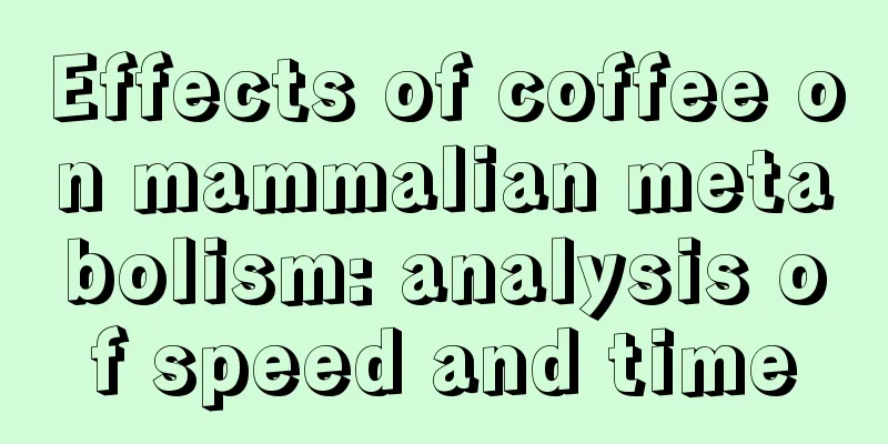 Effects of coffee on mammalian metabolism: analysis of speed and time