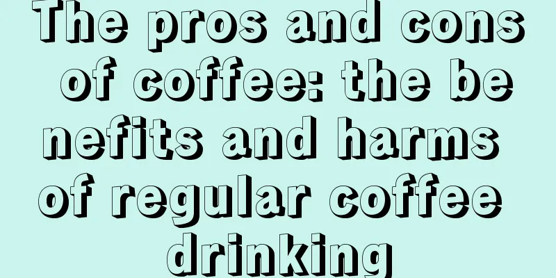 The pros and cons of coffee: the benefits and harms of regular coffee drinking