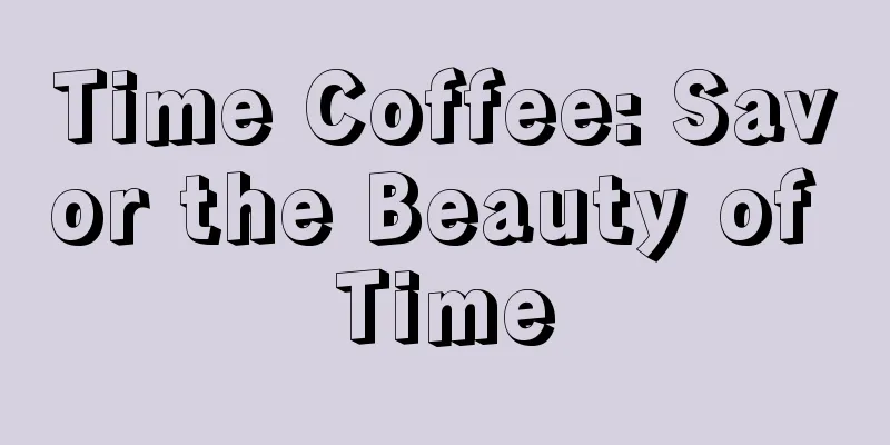 Time Coffee: Savor the Beauty of Time