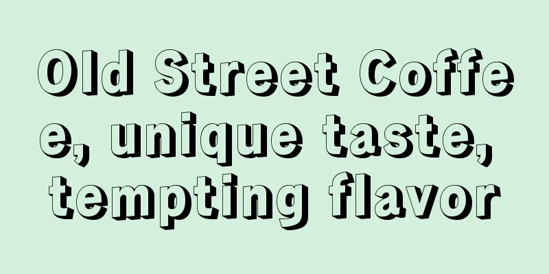 Old Street Coffee, unique taste, tempting flavor