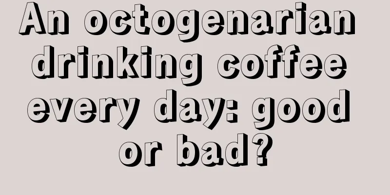 An octogenarian drinking coffee every day: good or bad?