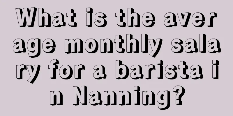 What is the average monthly salary for a barista in Nanning?