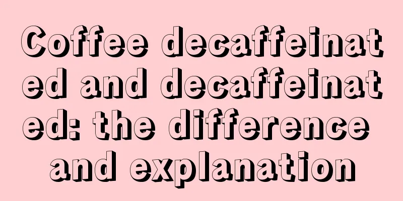 Coffee decaffeinated and decaffeinated: the difference and explanation