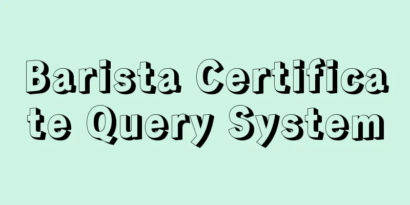 Barista Certificate Query System
