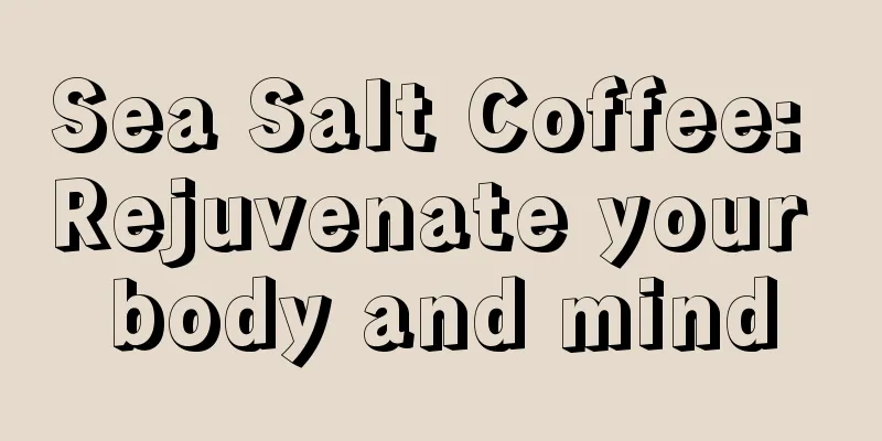 Sea Salt Coffee: Rejuvenate your body and mind